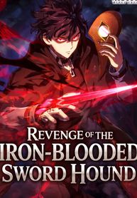 Revenge of the Iron-Blooded Sword Hound