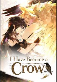 I Have Become a Crow