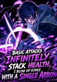 Basic Attacks Infinitely Stack Health, I Blow Up Kings With a Single Arrow
